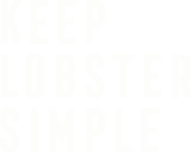 Keep Lobster Simple